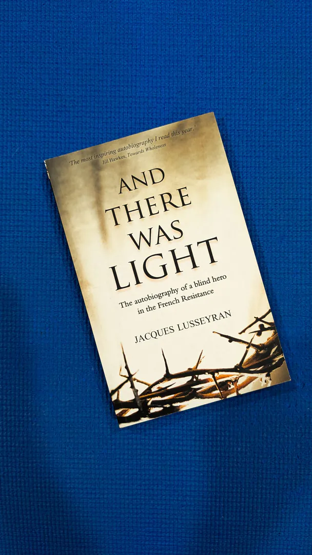 წიგნი ჟაკ ლუსეირან And There Was Light — ფოტო 1